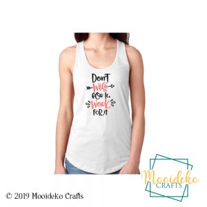 Don’t Wish for It, Work for it Tank Top